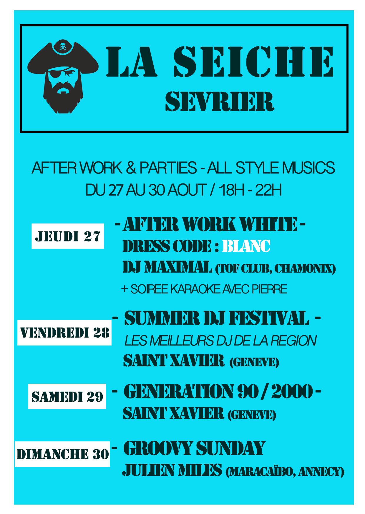 After work parties jeudi 27 au dimanche 30 août - DJ's All style, marché de la Seiche, Sevrier