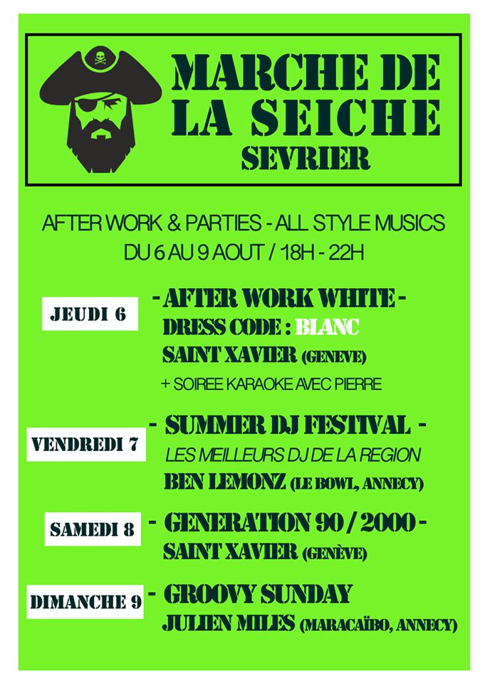 After work parties jeudi 6 au dimanche 9 août - DJ's All style, marché de la Seiche, Sevrier