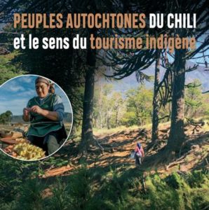 Peuples autochtones du Chili et le sens du tourisme indigène. Conférence à la Seiche par Pascale Taccoen