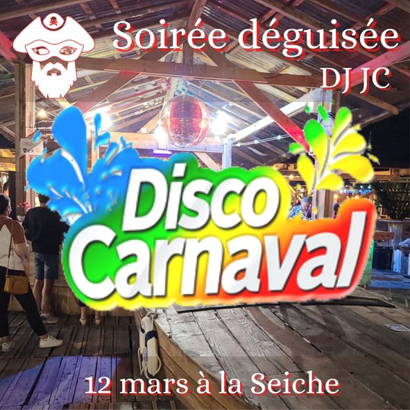 Disco carnaval à la Seiche, DJ et soirée déguisée