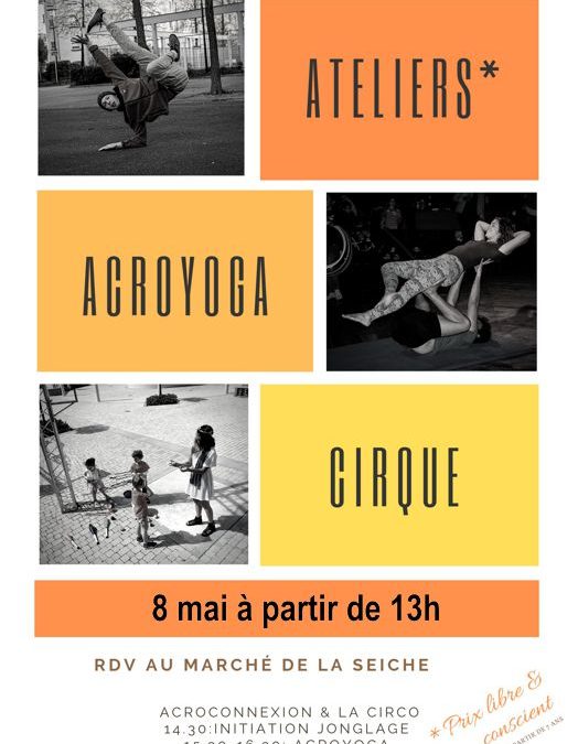 Acroconnexion & la Circo : cabaret, cirque, acroyoga, atelier break dance