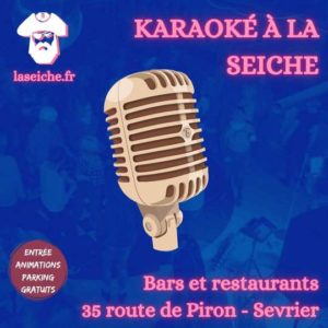 Karaoké à la Seiche, Sevrier près d'Annecy