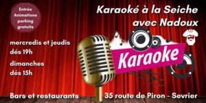 Karaoké à la Seiche avec Nadoux, Sevrier près d'Annecy
