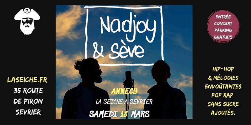 Nadjoy & Sève en concert à la Seiche (Sevrier près d'Annecy)