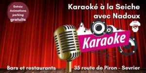 Karaoké à la Seiche avec Nadoux, Sevrier près d'Annecy