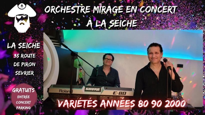 Mirage en concert à la Seiche (Sevrier, près d'Annecy) - ambiance années 80, 90 et 2000