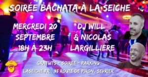 Soirée Bachata DJ Will & Nicolas Largilliere à la Seiche, Sevrier (près d'Annecy)