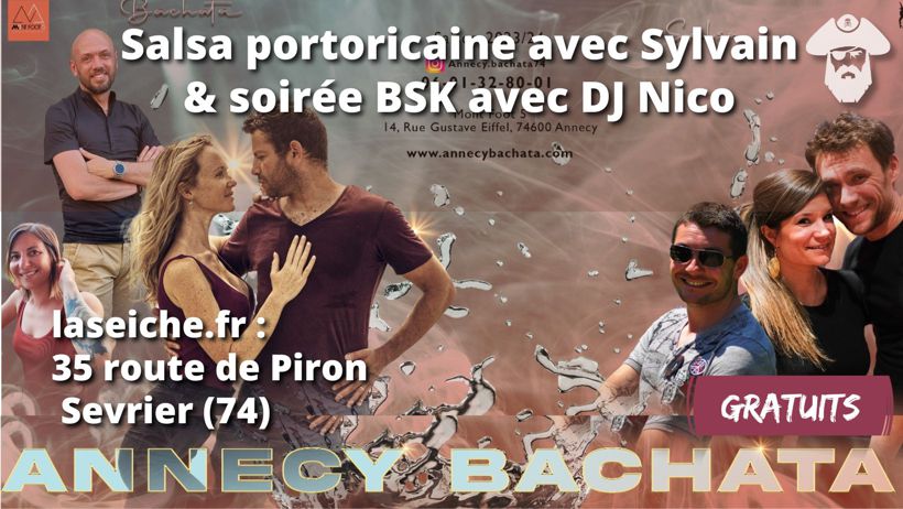 Salsa Portoricaine avec Sylvain et soirée BSK DJ Nico à la Seiche, Sevrier près d'Annecy