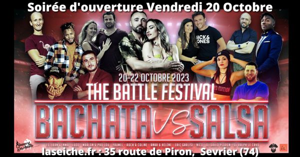 Battle Festival Bachata vs Salsa soirée ouverture à La Seiche, Sevrier