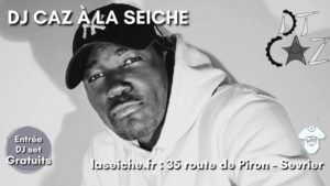 DJ CAZ à la Seiche - Allstyle (Sevrier près d'Annecy)