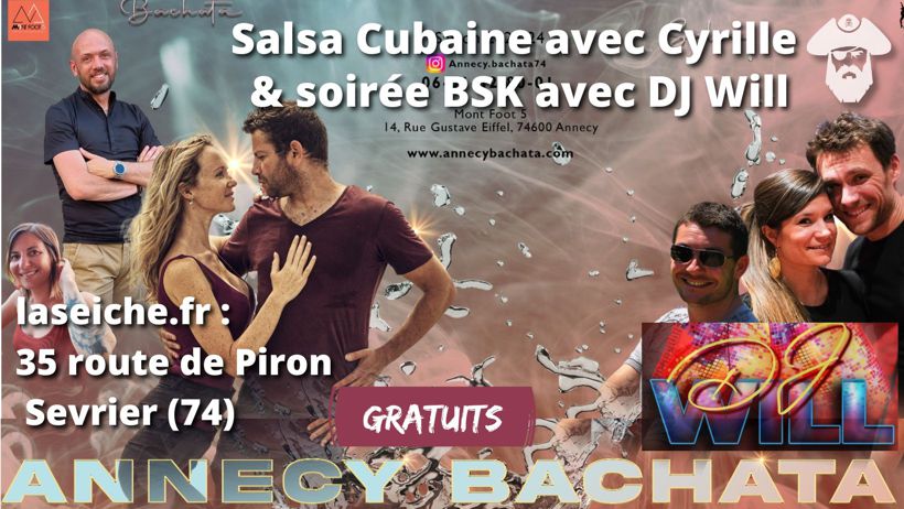 Salsa Cubaine et BSK Cyrille & Will à la Seiche, Sevrier, prés d'Annecy