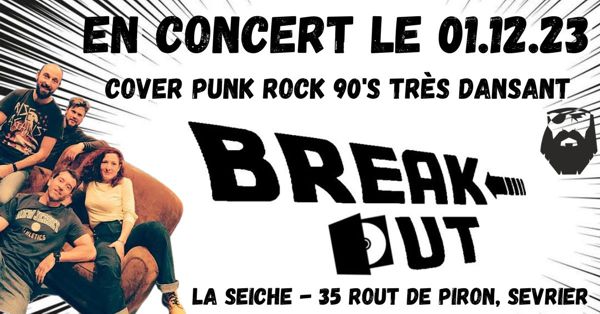 Breakout en concert à La Seiche. Cover punk rock 90'S très dansant