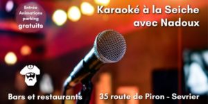 Karaoké à la Seiche avec Nadoux, Sevrier près d'Annecy