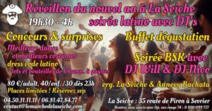 Réveillon du nouvel an 2023-2024 à La Seiche à Sevrier, près d'Annecy. Buffet et Soirée latino BSK avec DJ’s