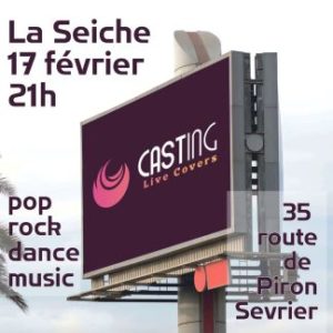 Casting en live. Pop Rock et danse music le 17 février à La Seiche