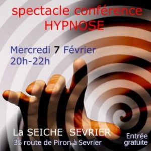Conférence spectacle, démystifier l’hypnose par Pierre Butin. La Seiche à Sevrier