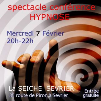 Conférence spectacle, démystifier l’hypnose par Pierre Butin. La Seiche à Sevrier