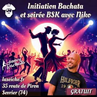 Initiation Bachata et soirée BSK avec avec Nicolas Largilliere. La Seiche, Sevrier près d'Annecy