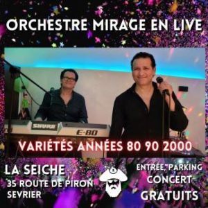 Mirage en concert à la Seiche (Sevrier, près d'Annecy). Soirée années 80, 90 et 2000