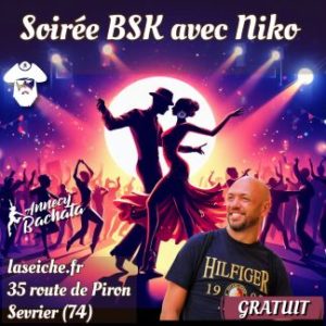 Soirée Bachata, Sala, Kizomba (BSK) avec Niko é La Seiche, Sevrier (Annecy)