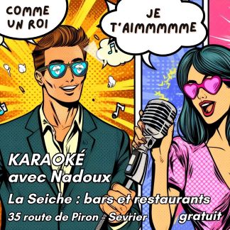 Karaoké à la Seiche avec Nadoux, Sevrier près d'Annecy