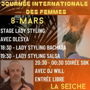 Journée internationale des femmes. Lady Styling avec Olesya & SBK avec DJ Will
