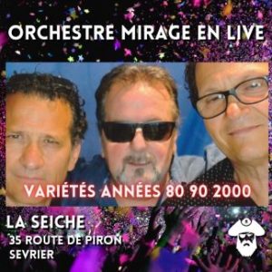 Mirage en concert à la Seiche à Sevrier, près d'Annecy. Soirée années 80, 90 et 2000