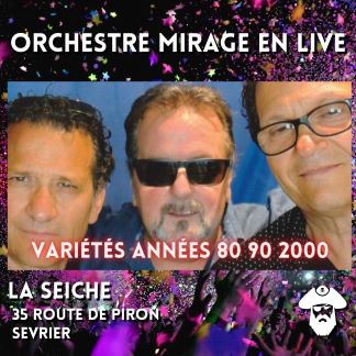 Mirage en concert à la Seiche à Sevrier, près d'Annecy. Soirée années 80, 90 et 2000