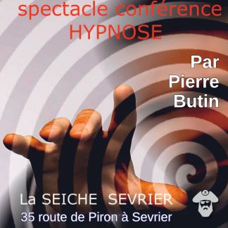 Conférence spectacle, démystifier l’hypnose par Pierre Butin