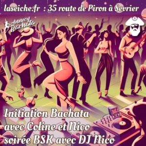 Initiation Bachata avec Coline et Nico de l'école de danse Annecy Bachata, Soirée BSK avec DJ Nico. Sevrier, Haute-Savoie