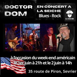 Doctor Dom en Concert à l’occasion du week-end américain à La Seiche - Blues, Rock (Sevrier. Haute-Savoie)