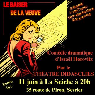 Le baiser de la veuve, d’Israël Horovitz par Théâtre Didascalies à La Seiche, Sevrier