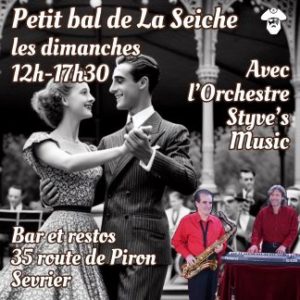 Petit bal avec orchestre Styve Music duo les dimanches à la Seiche (Sevrier, près d'Annecy)