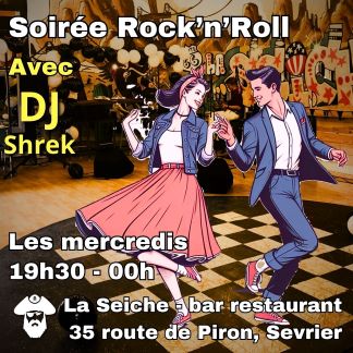 Soirée Rock'n'Roll avec DJ Shrek à La Seiche (Sevrier, près d'Annecy)