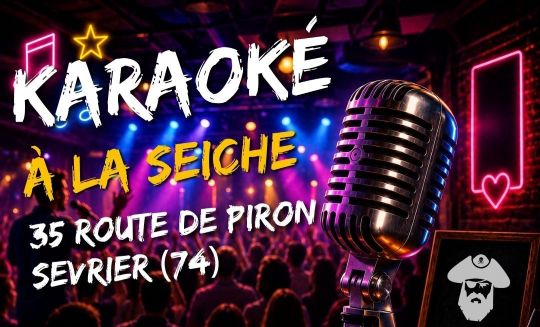 Soirée karaoké à La Seiche à Sevrier. (Annecy, Haute-Savoie)