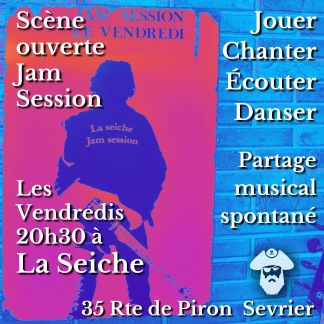 Jam Session. Scène ouverte, Open mic à la Seiche à Sevrier près d'Annecy