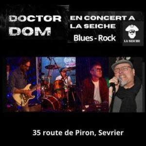 Doctor Dom en Concert. Blues et Rock à La Seiche Sevrier (Haute-Savoie)