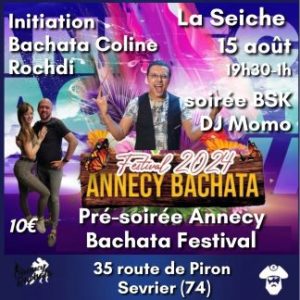 JEUDI 15 AOÛT PRÉ-SOIRÉE ANNECY BACHATA FESTIVAL À LA SEICHE (SEVRIER, 74)