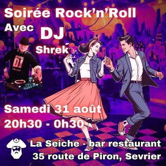 Soirée Rock'n'Roll le 31 août à La Seiche avec DJ Shrek (Sevrier, Haute-Savoie)