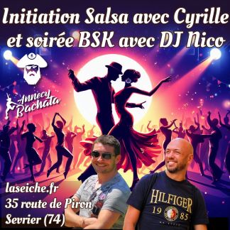 Initiation Salsa avec Cyrille et soirée BSK avec DJ Nico