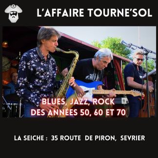 L'Affaire Tourne'Sol à La Seiche, Blues, Jazz, Rock (Sevrier, Haute-Savoie)