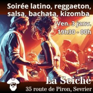 Soirée latino, reggaeton, salsa, bachata, kizomba à La Seiche (Sevrier, Haute-Savoie)