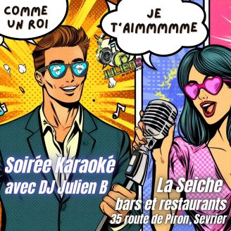 Soirée Karaoké avec DJ Julien B à La Seiche, Sevrier, Haute-Savoie