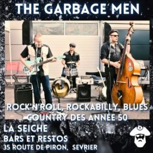 The Garbage Men, Rock'n'roll, Rockabilly, Blues, Country.La Seiche à Sevrier (Annecy, Haute-Savoie)