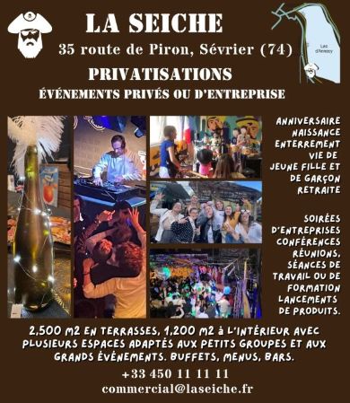 Privatisation pour privés ou d’entreprise. Bar et restaurant La Seiche, Sevrier près d'Annecy, Haute-Savoie Privatisation pour privés ou d’entreprise. Bar et restaurant La Seiche, Sevrier près d'Annecy, Haute-Savoie