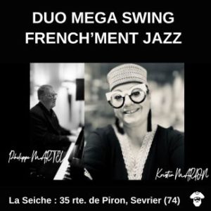 Duo Mega Swing French’ment Jazz En Concert À La Seiche (Sevrier, Haute-Savoie)