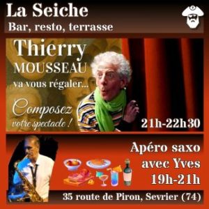 Apéro Saxo avec Yves et Théâtre avec Thierry Mousseau à la Seiche (Sevrier, Haute-Savoie)