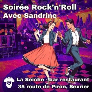 Soirée Rock'n'Roll avec Sandrine à La Seiche (Sevrier, près d'Annecy)