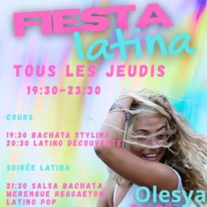 Fiesta Latina avec Olesya. Salsa, Bachata, Merengue, Reggaeton, Latino Pop à La Seiche (Sevrier, Haute-Savoie)