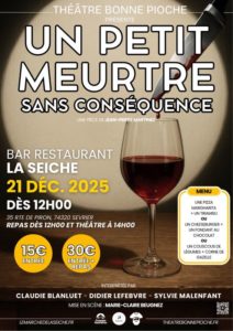 Un petit meurtre sans conséquence, Théâtre Bonne Pioche. La Seiche, Sevrier (74)